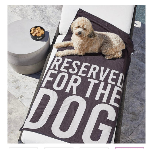 Microfiber Pet Towel - Reserved For the Dog