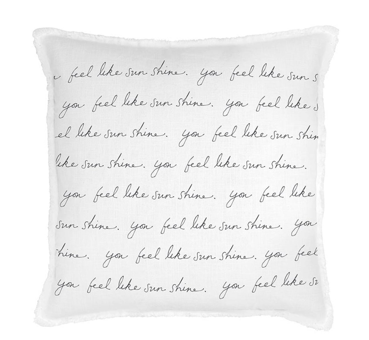 Face to Face Euro Pillow - You Feel Like Sunshine