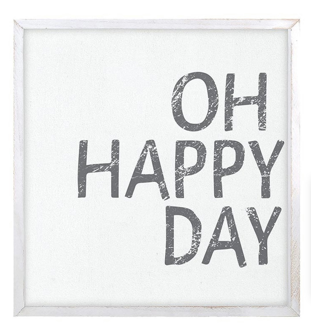 Oh Happy Day wooden sign