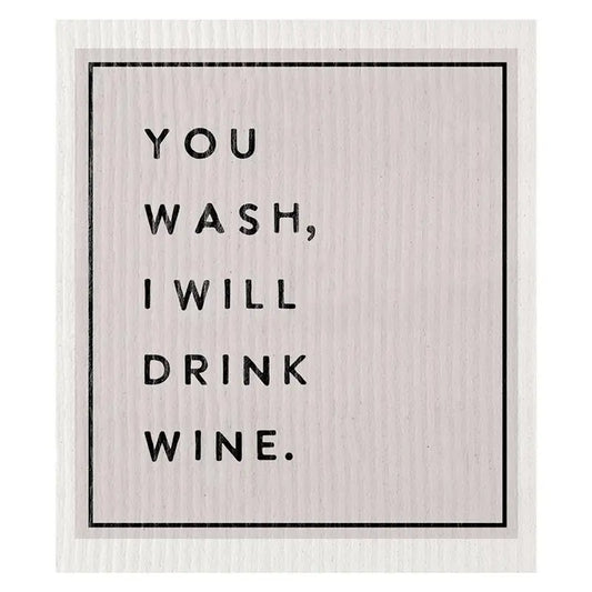 ORGANIC DISH TOWEL-YOU WASH I DRINK