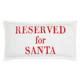 RESERVED FOR SANTA