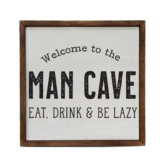 WELCOME TO THE MAN CAVE WALL SIGN 10X10