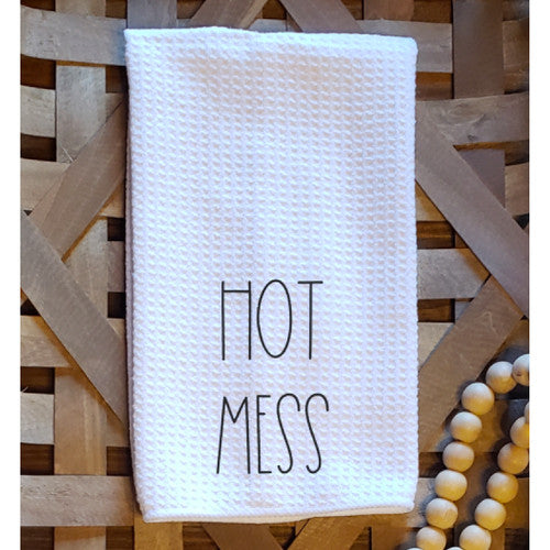 DUNN INSPIRED - HOT MESS  KITCHEN TOWEL